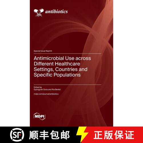 【3-4周达】精装 Antimicrobial Use across Different Healthcare Settings, Countries and Specific Popula... [9783725815340]