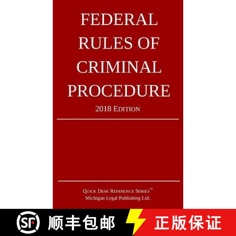 【3-4周达】Federal Rules of Criminal Procedure; 2018 Edition [9781640020221]