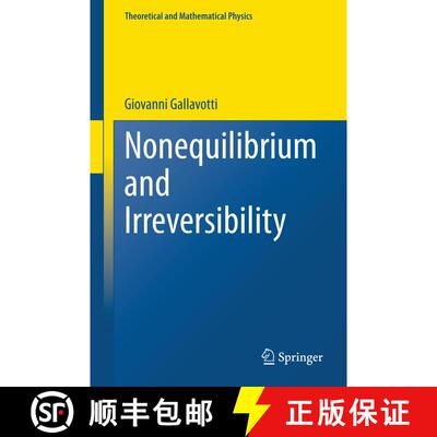 【3-4周达】精装 Nonequilibrium and Irreversibility [9783319067575]