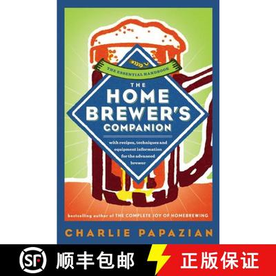【3-4周达】The Homebrewer's Companion: The Complete Joy of Homebrewing, Master's Edition [9780060584733]