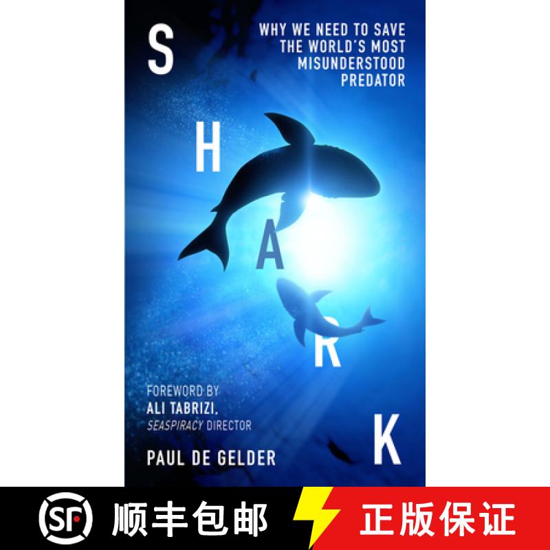 【4周达】Shark: Why We Need to Save the World's Most Misunderstood Predator [9780008529666]
