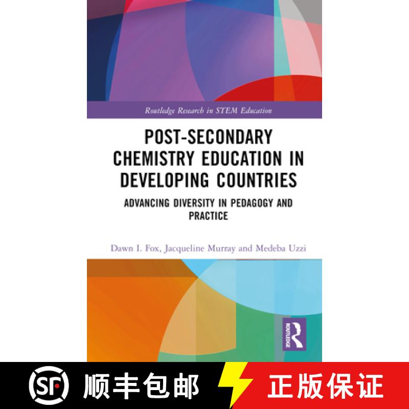 【3-4周达】Post-Secondary Chemistry Education in Developing Countries: Advancing Diversity in Pedagog... [9781032395791]