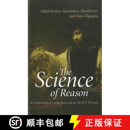 【3-4周达】精装 The Science of Reason: A Festschrift for Jonathan St B.T. Evans [9781848720152]