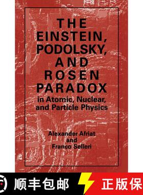 【3-4周达】The Einstein, Podolsky, and Rosen Paradox in Atomic, Nuclear, and Particle Physics [9780306458934]