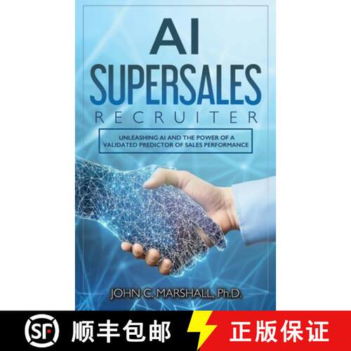 【3-4周达】AI SUPERSALES Recruiter: Unleashing AI and the Power of a Validated Predictor of Sales Per... [9781963701586]
