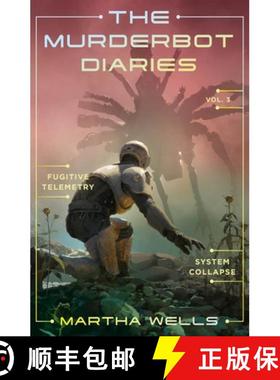 【3-4周达】The Murderbot Diaries Vol. 3: Fugitive Telemetry, System Collapse [9781250389848]