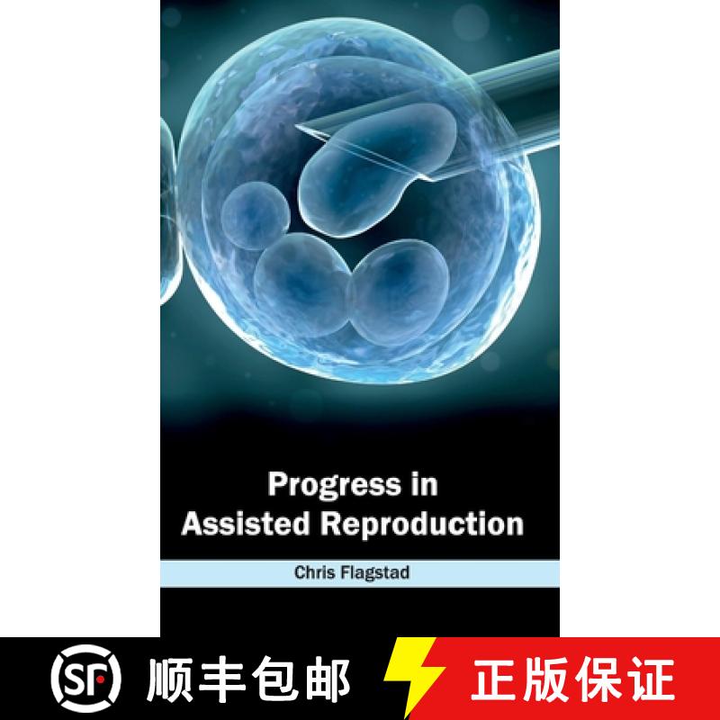 【2-3周达】Progress in Assisted Reproduction [9781632423344]