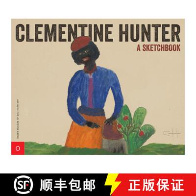 【3-4周达】精装 Clementine Hunter .: A Sketchbook [9781608010363]