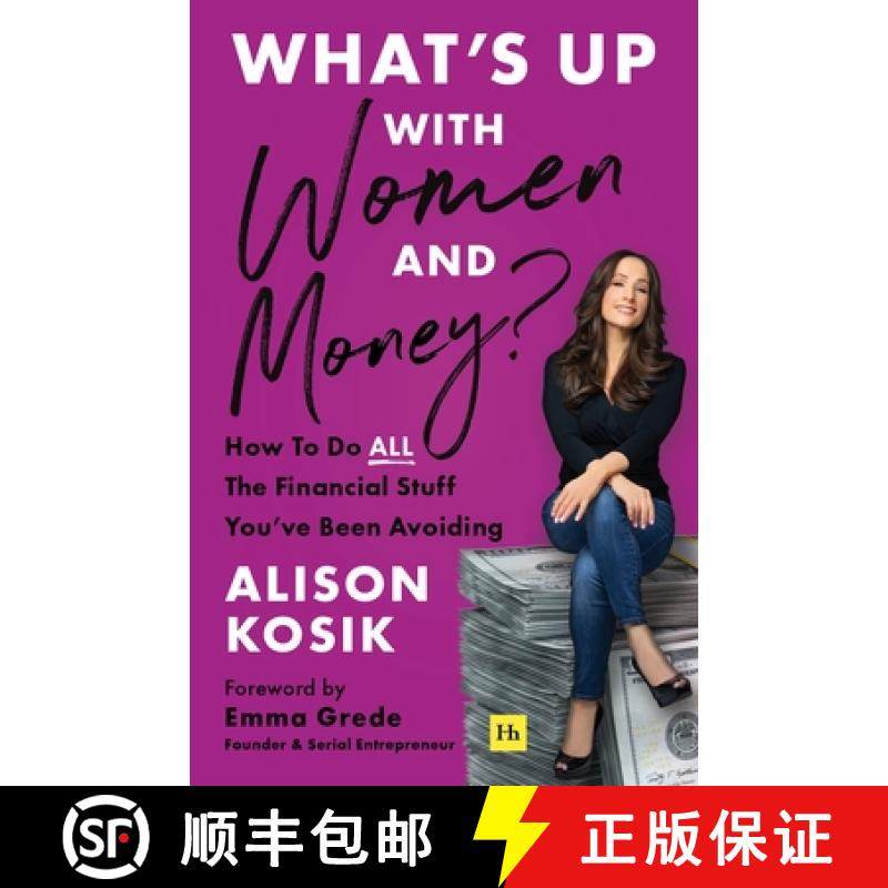 【3-4周达】What's Up With Women and Money? : How to do all the financial stuff you've been avoiding [9781804090534]