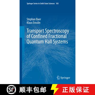 【3-4周达】Transport Spectroscopy of Confined Fractional Quantum Hall Systems (1st ed. 2015) (1st ed.... [9783319210506]