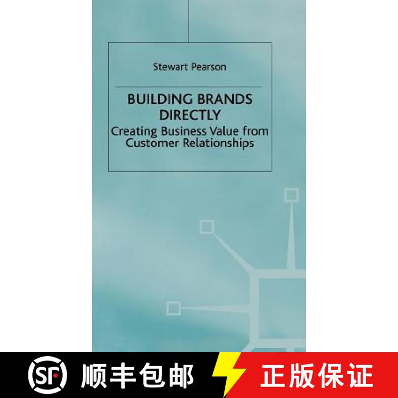 【3-4周达】Building Brands Directly : Creating Business Value from Customer Relationships [9780333639078]
