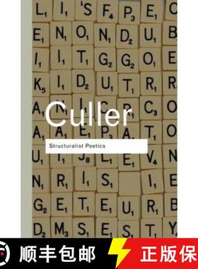 【3-4周达】Structuralist Poetics: Structuralism, Linguistics and the Study of Literature [9780415289887]