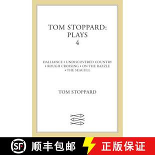【3-4周达】Tom Stoppard: Plays 4: Dalliance, Undiscovered Country, Rough Crossing, on the Razzle, the... [9780571197507]