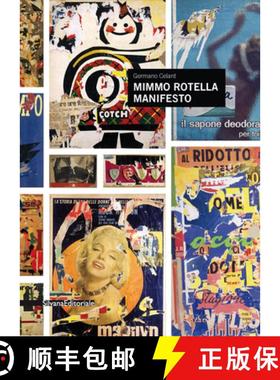 【3-4周达】Mimmo Rotella : Manifesto [9788836641123]