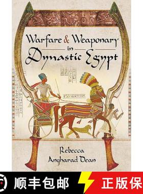【3-4周达】Warfare and Weaponry in Dynastic Egypt [9781473823556]