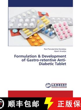 预订 Formulation & Development of Gastro-retentive Anti-Diabetic Tablet [9783659356674]