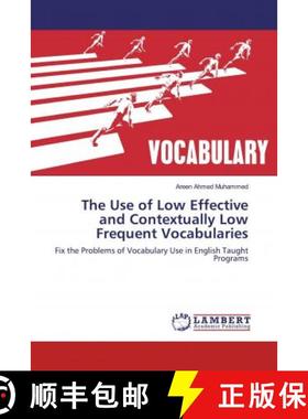 预订 The Use of Low Effective and Contextually Low Frequent Vocabularies [9783659269653]