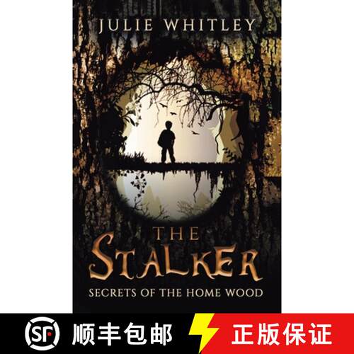 【3-4周达】The Stalker: The Secrets of the Home Wood [9780228816379]