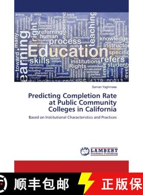 预订 Predicting Completion Rate at Public Community Colleges in California [9783659553967]
