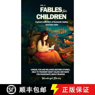 【3-4周达】精装 Fables for Children A great collection of fantastic fables and fairy tales. (Vol.8): ... [9798869124234]