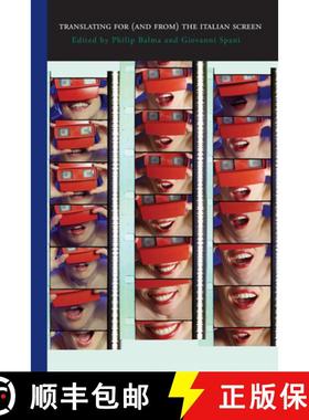 【3-4周达】Translating for (And From) the Italian Screen: Dubbing and Subtitles [9781599541419]