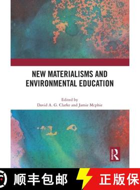 【3-4周达】New Materialisms and Environmental Education [9781032461649]