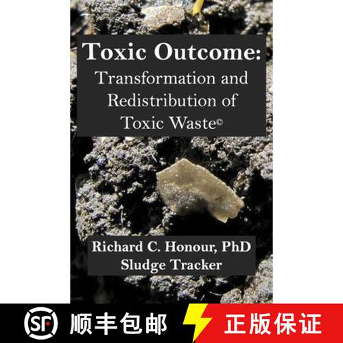预订 Toxic Outcome: Transformation and Redistribution of Toxic Waste(c) [9798317842819]