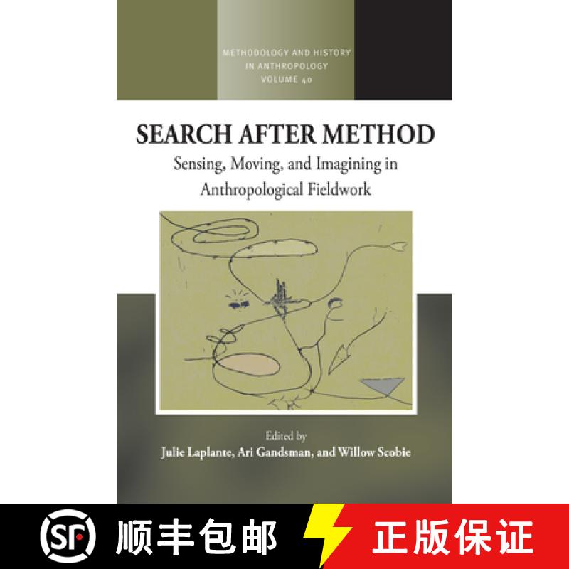 【3-4周达】Search After Method: Sensing, Moving, and Imagining in Anthropological Fieldwork [9781789209389]