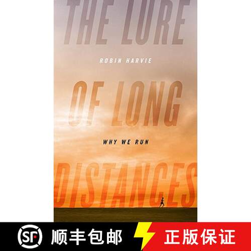 【3-4周达】精装 The Lure of Long Distances: Why We Run [9781610390200]
