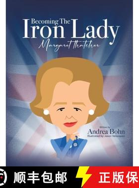 【3-4周达】Becoming the Iron Lady Margaret Thatcher [9781662886348]