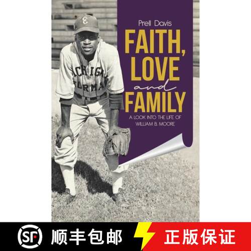 【3-4周达】Faith, Love and Family: A Look Into the Life of William B. Moore [9780228850137]