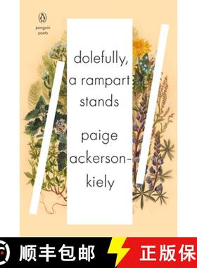 【3-4周达】Dolefully, A Rampart Stands: Series: PENGUIN POETS [9780143132684]