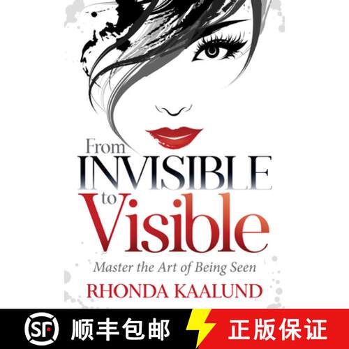 【3-4周达】From Invisible to Visible : Master the Art of Being Seen [9781642793390]