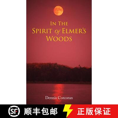 【3-4周达】精装 In The Spirit Of Elmer's Woods [9798993344850]
