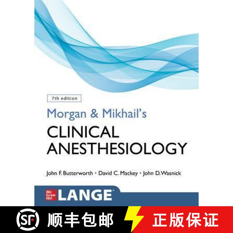 【3-4周达】Morgan and Mikhail's Clinical Anesthesiology, Seventh Edition [9781260473797]