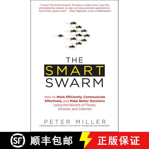 【3-4周达】The Smart Swarm: How to Work Efficiently, Communicate Effectively, and Make Better Decisio... [9781583334287]