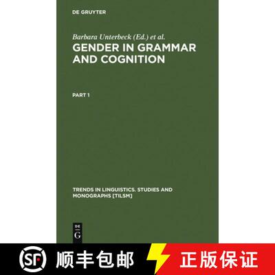 【3-4周达】精装 Gender in Grammar and Cognition: I: Approaches to Gender. II: Manifestations of Gender [9783110162417]