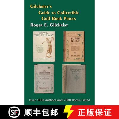 【3-4周达】Gilchrist's Guide to Collectible Golf Book Prices [9781949756517]