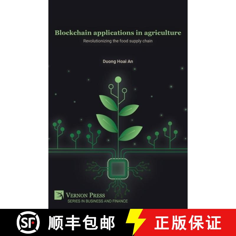 【3-4周达】Blockchain applications in agriculture: Revolutionizing the food supply chain [9798881901196]
