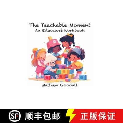 【3-4周达】The Teachable Moment: An Educator's Workbook [9781738604722]