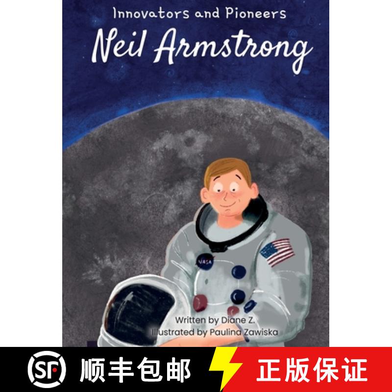 【2-3周达】Kids Story Book of Neil Armstrong (innovators and Pioneers) Illustrated Biographies Book o... [9798989410347]