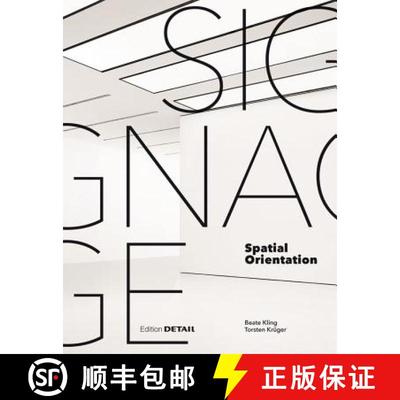 【3-4周达】Signage - Spatial Orientation: Interdisciplinary Work at the Gateway to Design [9783920034942]