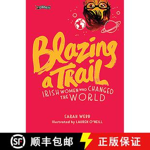 【3-4周达】Blazing a Trail: Irish Women Who Changed the World [9781788490047]
