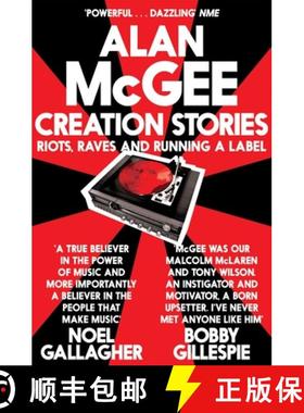 【3-4周达】Creation Stories: Riots, Raves and Running a Label [9781447225911]