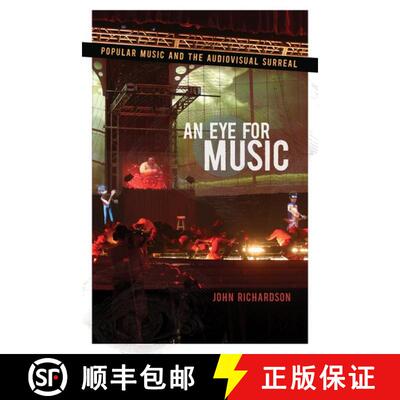 【3-4周达】An Eye for Music: Popular Music and the Audiovisual Surreal [9780195367379]