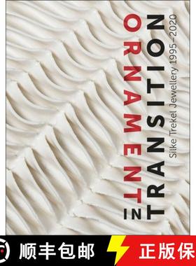 【3-4周达】Ornament in Transition : Silke Trekel Jewellery 1995-2020 [9783897906136]