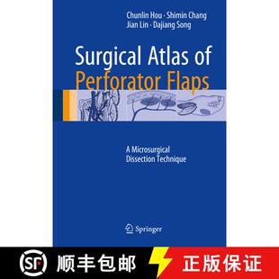 【3-4周达】精装 Surgical Atlas of Perforator Flaps: A Microsurgical Dissection Technique [9789401798334]