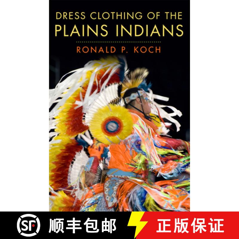 预订 Dress Clothing of the Plains Indians: Volume 140 [9780806121376]