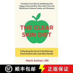 【3-4周达】The Clear Skin Diet: Unlocking the Secret Link Between Food Sensitivities and Skin Health [9798991375504]