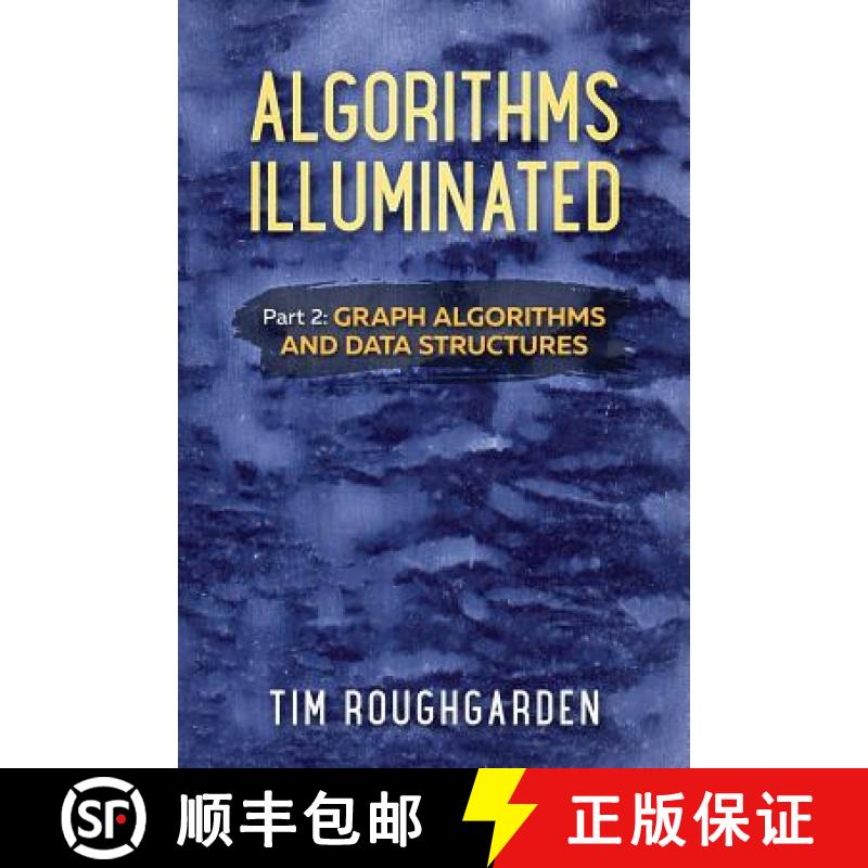 【4周达】Algorithms Illuminated (Part 2): Graph Algorithms and Data Structures [9780999282922]